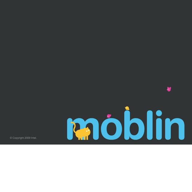 Designing Moblin For Netbooks (with notes)