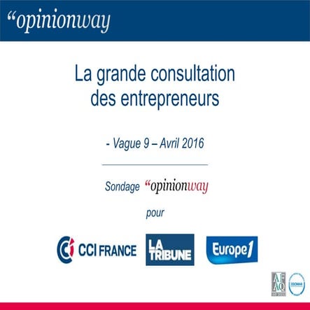 Grande Consultation des entrepreneurs - avril 2016 - vague 9
