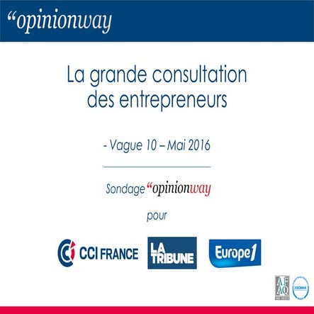 Grande Consultation des entrepreneurs - mai 2016 - vague 10