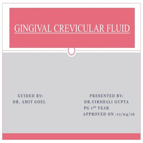 Gingival crevicular fluid