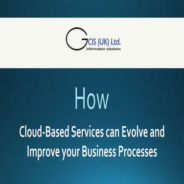 How Cloud-Based Services can Evolve and Improve your Business Processes