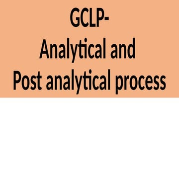 GCLP_ Analytical and Post analytical process.pptx