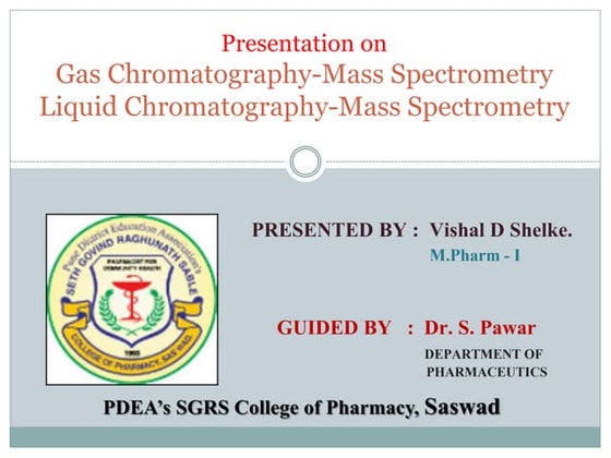 Gas chromatography mass spectrometry (GC-MS) | PPT