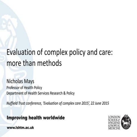 Nicholas Mays: More than Methods 