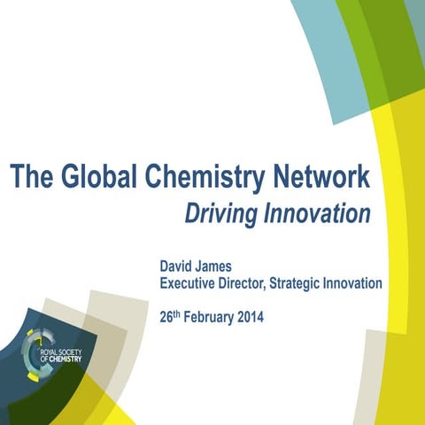 The Global Chemistry Network - driving innovation