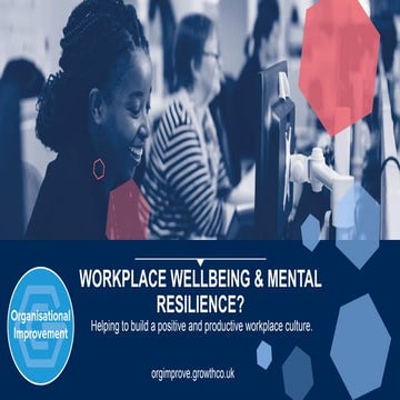 The Growth Company Workplace Wellbeing and Mental Resilience