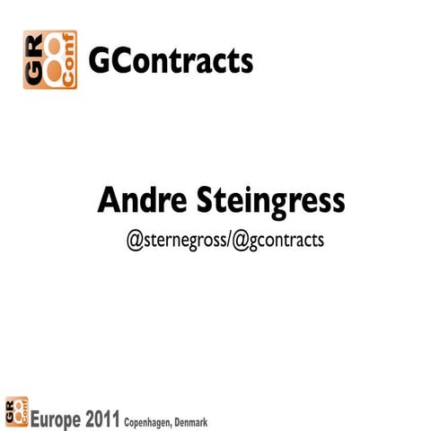 GR8Conf 2011: GContracts