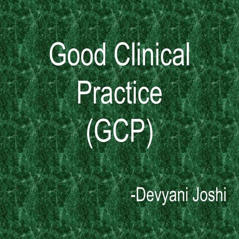 Good Clinical Practice (GCP)
