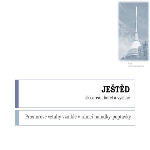 Ještěd - vysílač, skiareal 