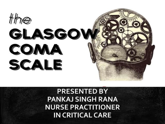 Glasgow Coma Scale | PPTX | Brain and Nervous System Disorders ...