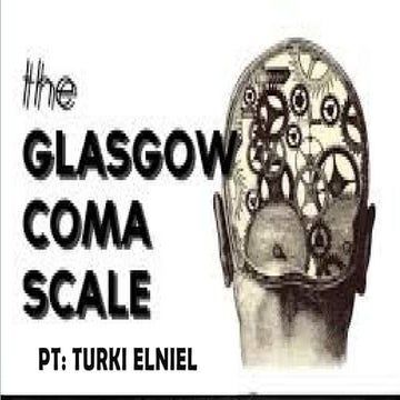 Glasgow coma scale,pt turki ELNIEL .pptx