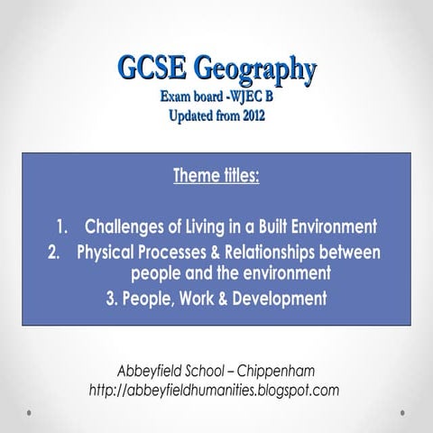 GCSE Geography from 2012 WJEC B v2