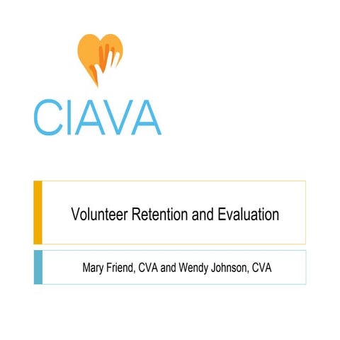 Gcsv2011   volunteer retention and evaluation - m friend and wendy j