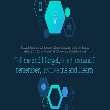 Tell me and I forget, teach me and I remember, involve me and I learn