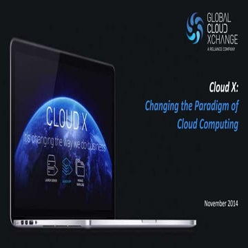 GCX Cloud X Customer Presentation - Enterprise (Nov. 2014)