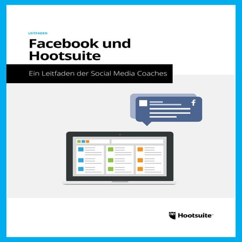 Facebook und Hootsuite: Ein Leitfaden der Social Media Coaches