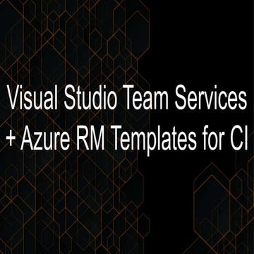 Global DevOps Boot Camp CDMX 2018 -  DevOps + Team services + azure rm templates