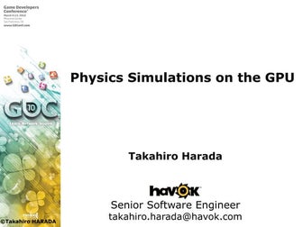 Physics Tutorial, GPU Physics (GDC2010)