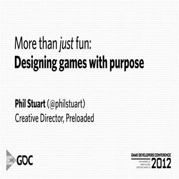 More than just fun: Designing games with purpose