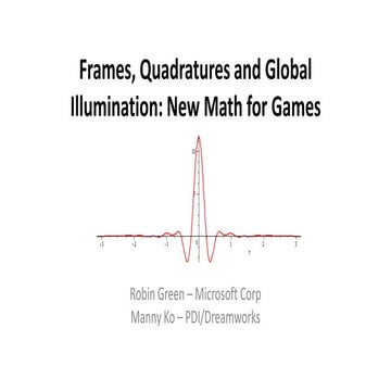 Gdc2012 frames, sparsity and global illumination 
