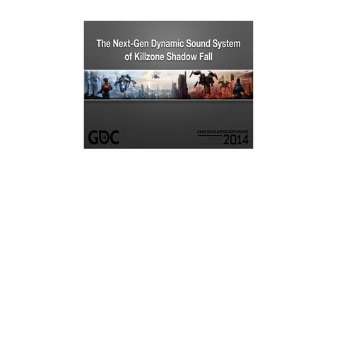 The Next-Gen Dynamic Sound System of Killzone Shadow Fall