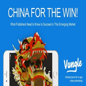 China for the Win! What Publishers Need to Know to Succeed in this Emerging M...