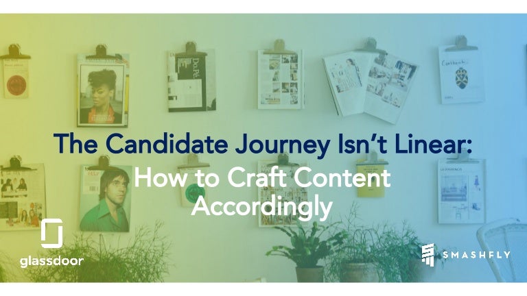 The Candidate Journey Isn T Linear How To Craft Content Accordingly