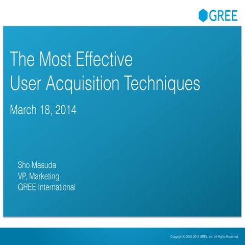The Most Effective Mobile User Acquisition Techniques - 2014