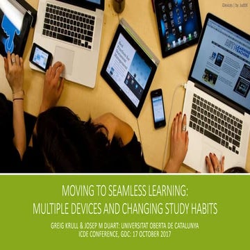 Moving to seamless learning: Multiple devices and changing study habits