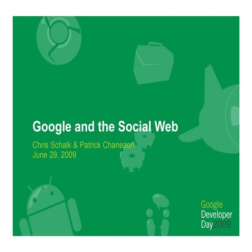 Google Developer Days Brazil 2009 -  Google Social Web