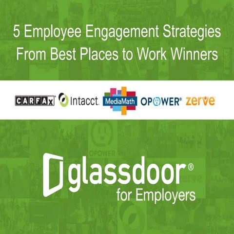 Sharing the Vision: 5 Employee Engagement Strategies from Glassdoor Best Plac...