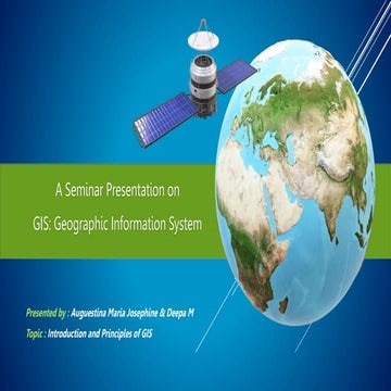 Seminar Presenatation on Gegraphic Information System