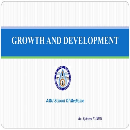 G & D for HO students GROWTH AND DEVELOPMENT.ppt
