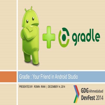 Gradle and Android Studio : Best of Friends