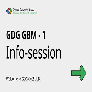 Google Developer Group CSU Long Beach Meeting 1