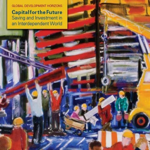 Global Development Horizons 2013: Capital For the Future