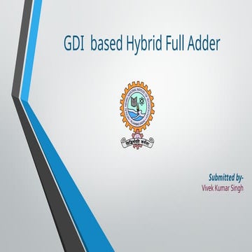 Design and Analysis of GDI Based Hybrid Full Adder for Low Power VLSI ...