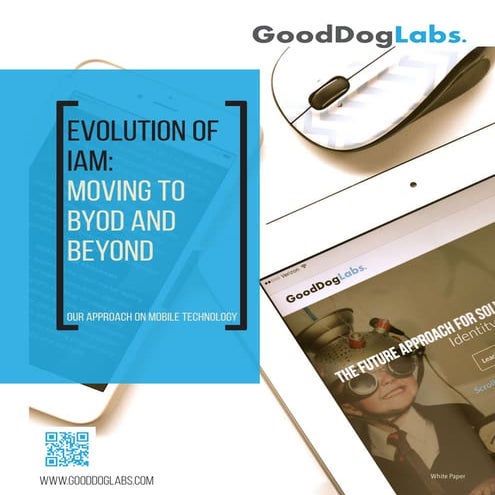 Future proof and extend your IAM to Mobile Platforms and any connected device