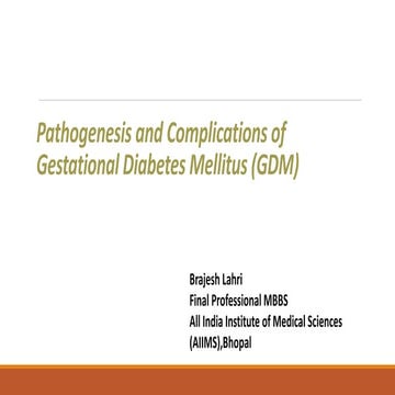 Pathogenesis and Complications of Gestational Diabetes Mellitus