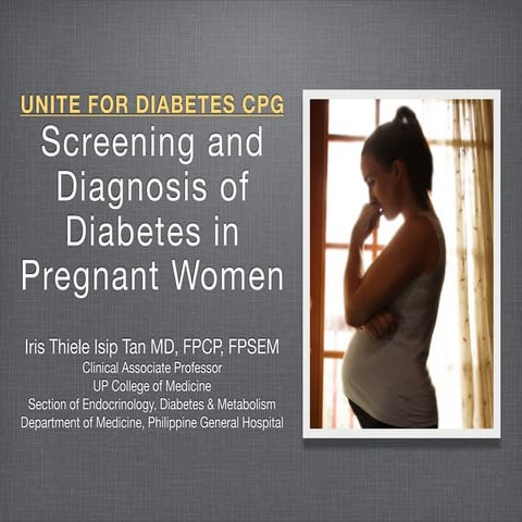Philippine CPG on Diagnosis & Screening for Gestational Diabetes | PDF