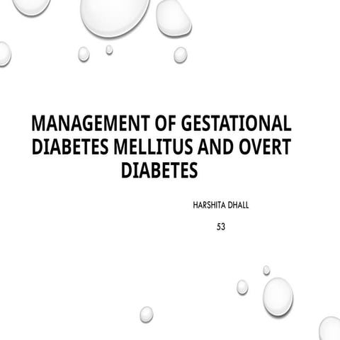 GDM last 2.pptx ppt of management of GDM | PPTX