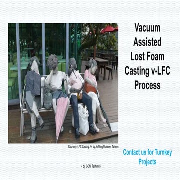 Lost Foam Casting (LFC) Process | PPTX