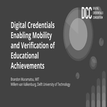 Digital Credentials Enabling Mobility and Verification of Educational Achieve...