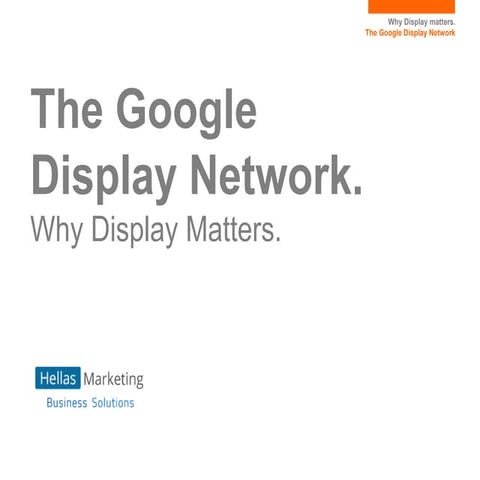 GDN - Why display matters