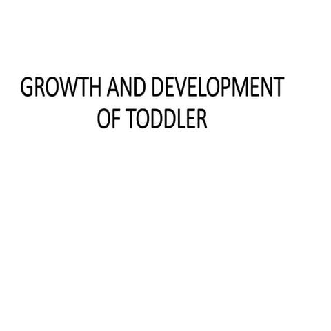 G & D OF TODDLER.ppt