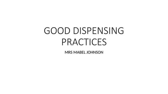 Drug Dispensing Practices | PPTX
