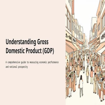 Gross Domestic Product (GDP) | PPTX