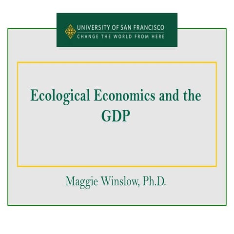 GDP and Ecological Economics winslow