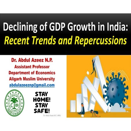 Declining of GDP Growth in India: Recent Trends and Repercussions