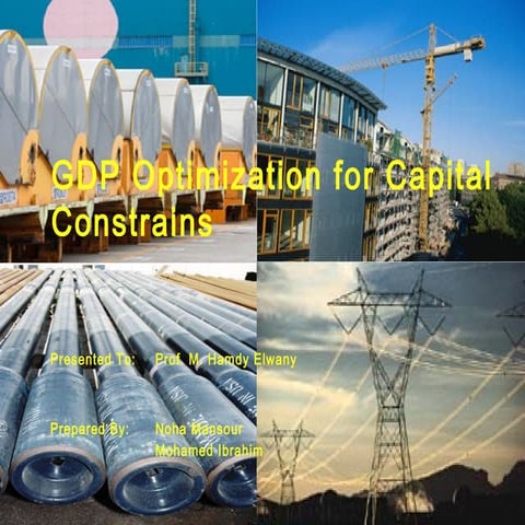 Gdp optimization for capital constrains
